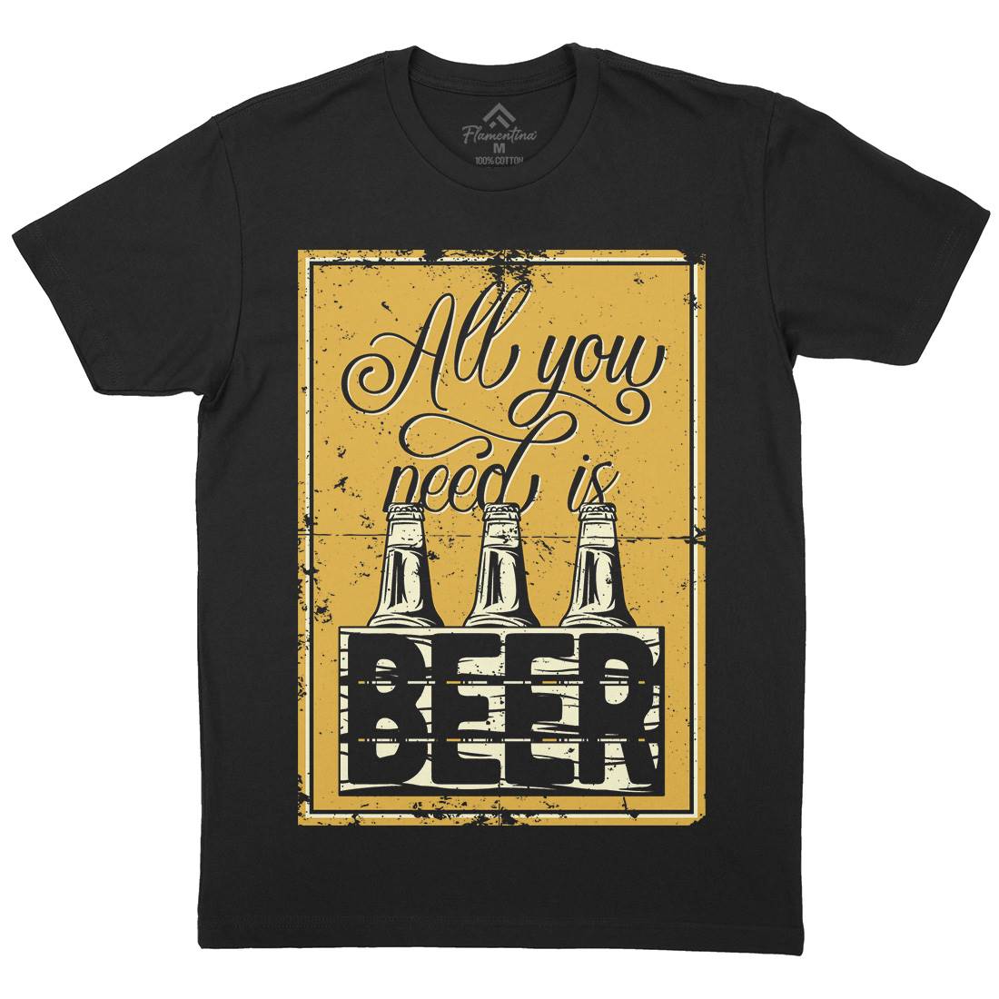 All You Need Is Beer Mens Organic Crew Neck T-Shirt Drinks B284