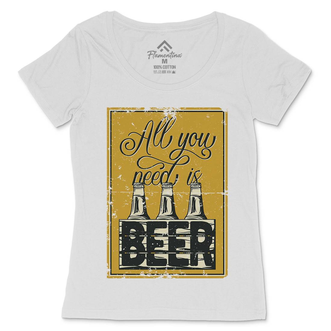 All You Need Is Beer Womens Scoop Neck T-Shirt Drinks B284