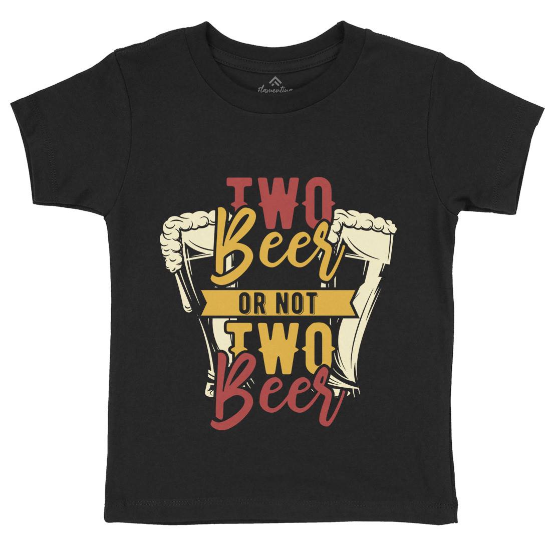 Two Beers Or Not Kids Organic Crew Neck T-Shirt Drinks B285