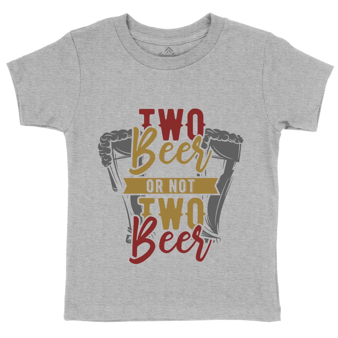 Two Beers Or Not Kids Organic Crew Neck T-Shirt Drinks B285