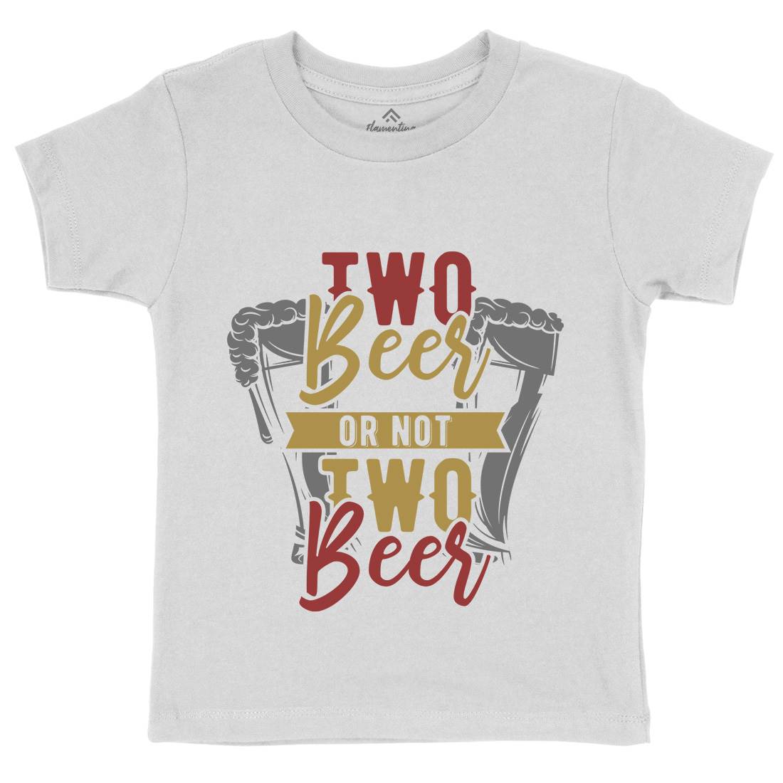 Two Beers Or Not Kids Organic Crew Neck T-Shirt Drinks B285