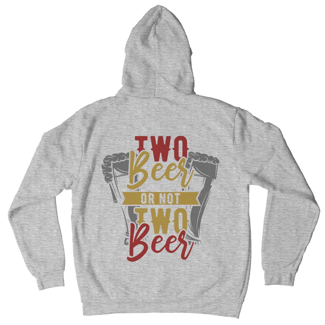 Two Beers Or Not Mens Hoodie With Pocket Drinks B285