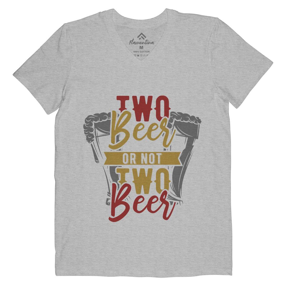 Two Beers Or Not Mens V-Neck T-Shirt Drinks B285