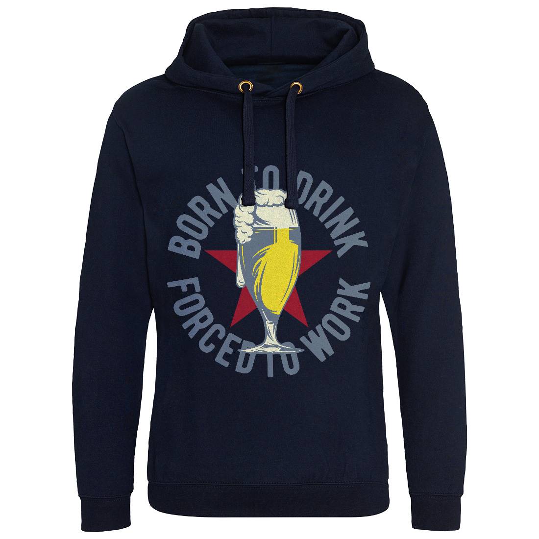 Born To Drink Beer Mens Hoodie Without Pocket Drinks B286