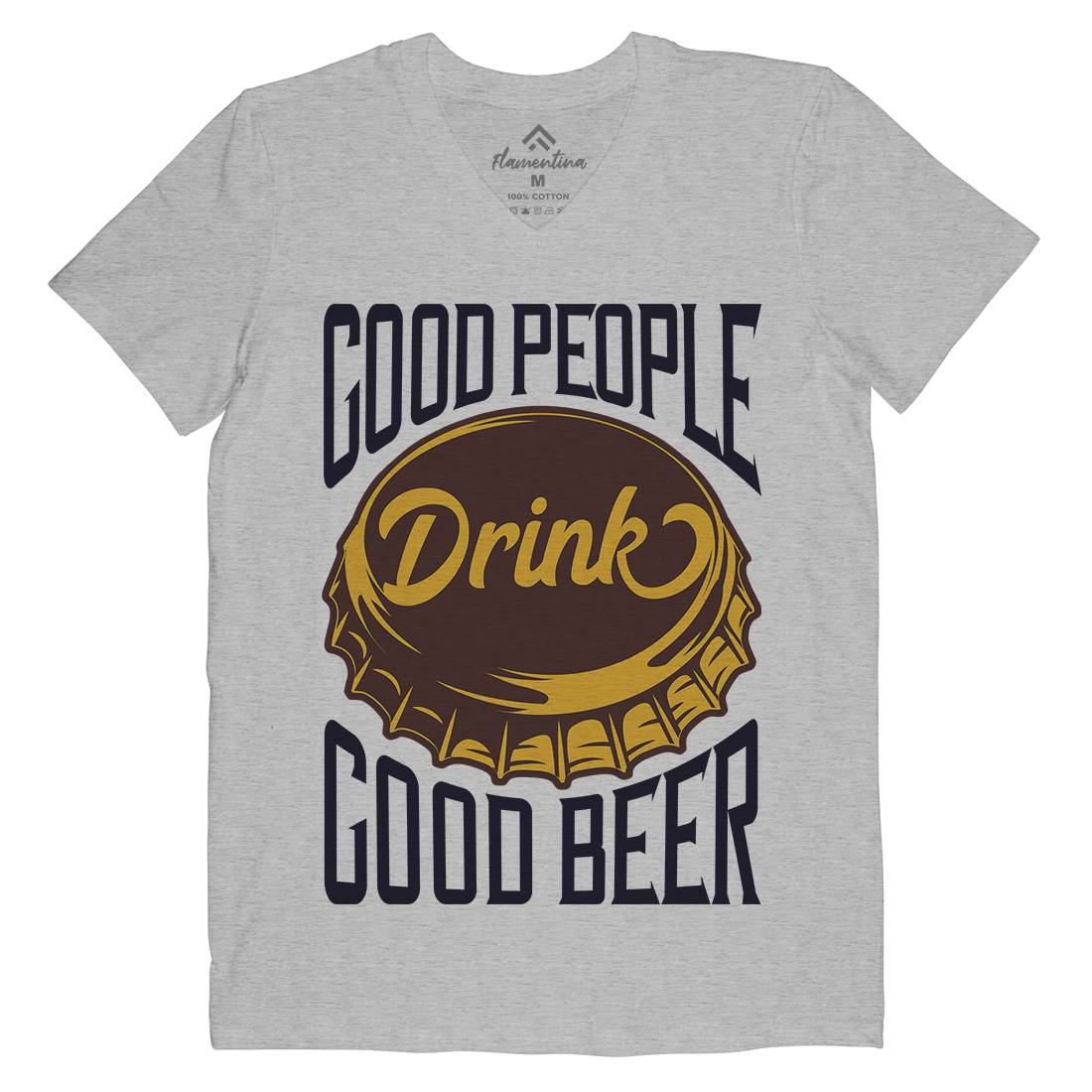 Good People Drink Beer Mens V-Neck T-Shirt Drinks B287