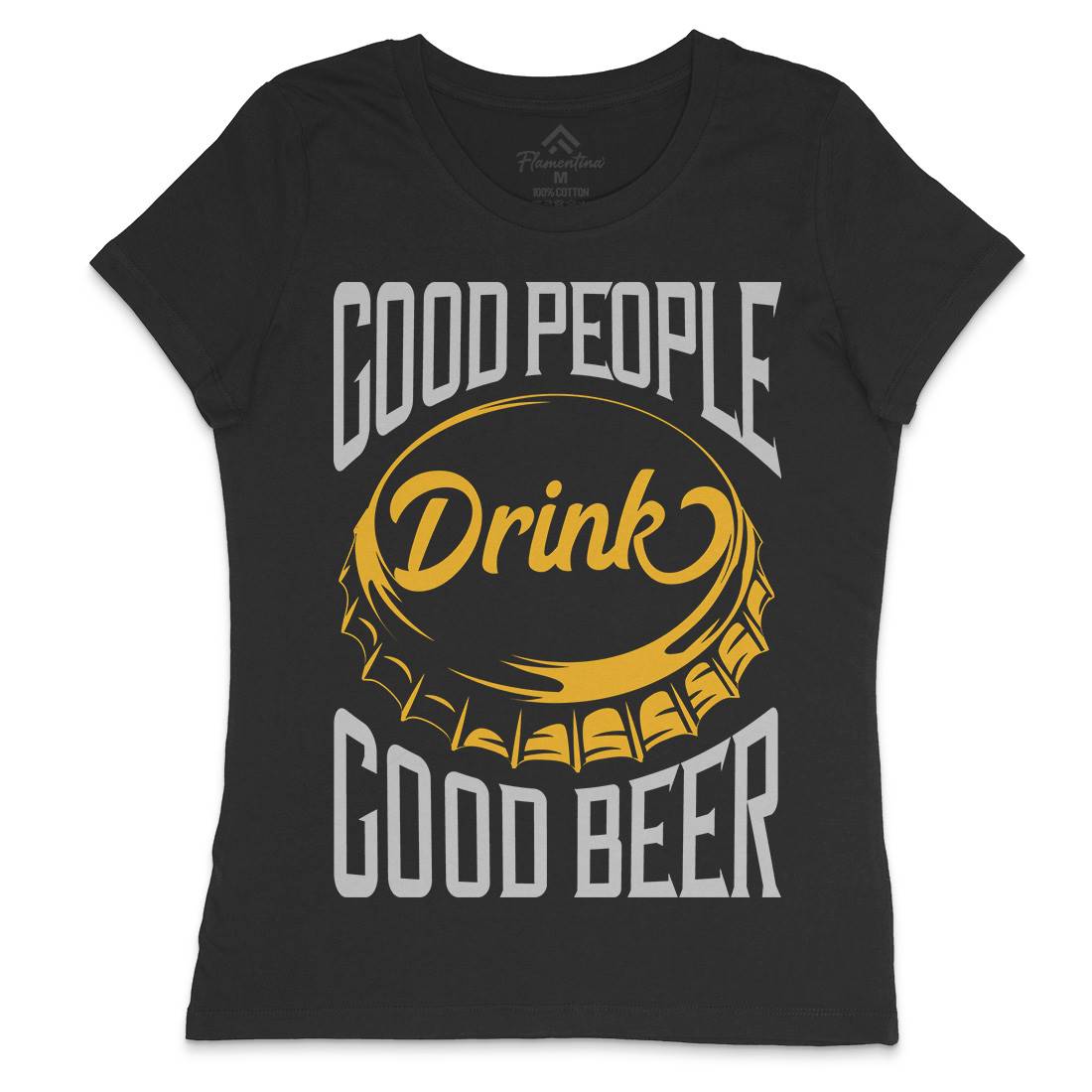 Good People Drink Beer Womens Crew Neck T-Shirt Drinks B287