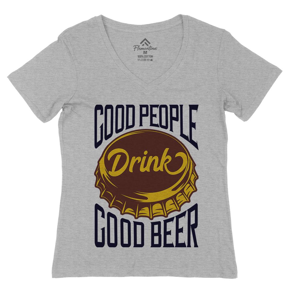 Good People Drink Beer Womens Organic V-Neck T-Shirt Drinks B287