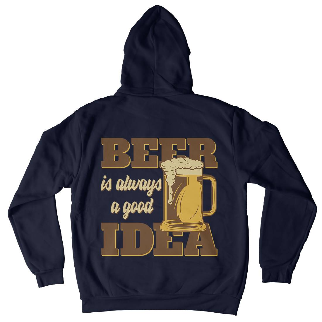 Beer Good Idea Mens Hoodie With Pocket Drinks B288