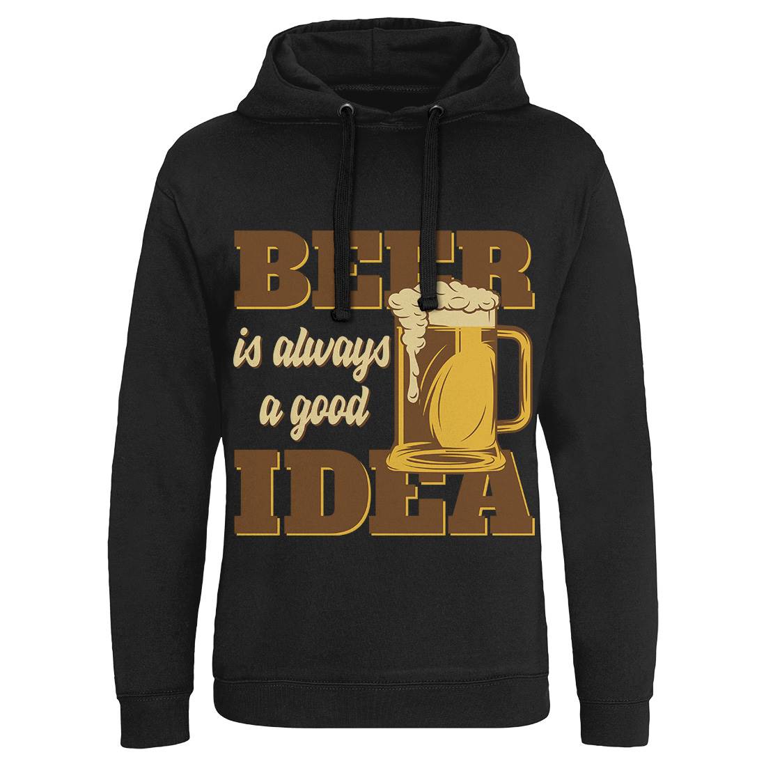 Beer Good Idea Mens Hoodie Without Pocket Drinks B288