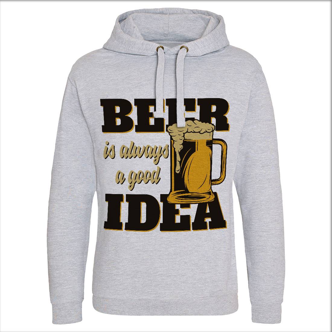 Beer Good Idea Mens Hoodie Without Pocket Drinks B288