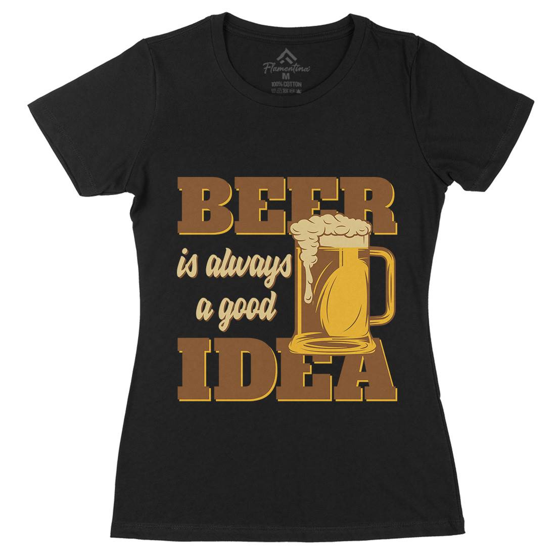 Beer Good Idea Womens Organic Crew Neck T-Shirt Drinks B288