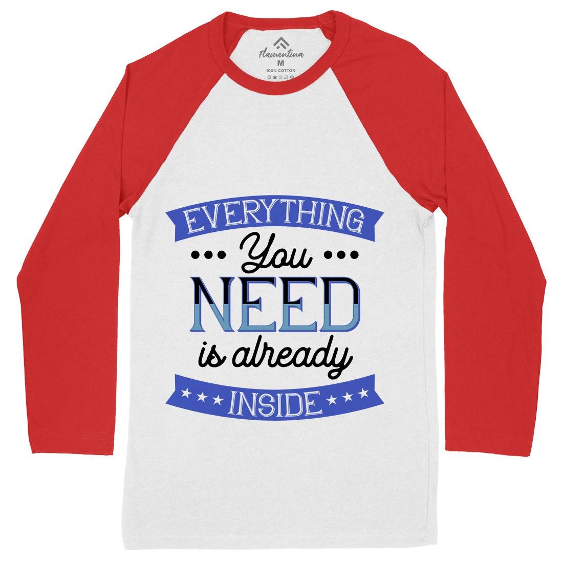 Everything You Need Mens Long Sleeve Baseball T-Shirt Retro B294