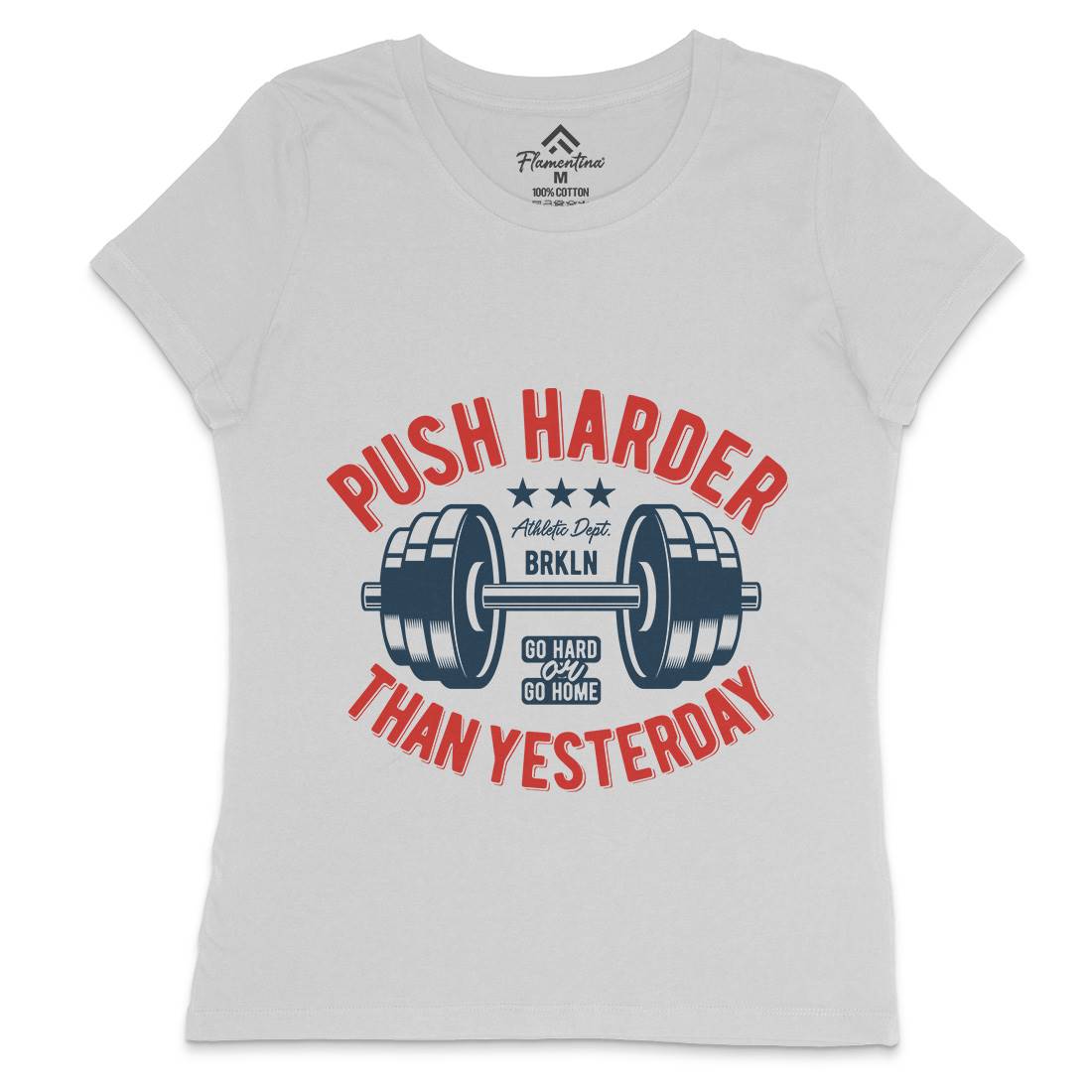 Push Harder Womens Crew Neck T-Shirt Gym B301