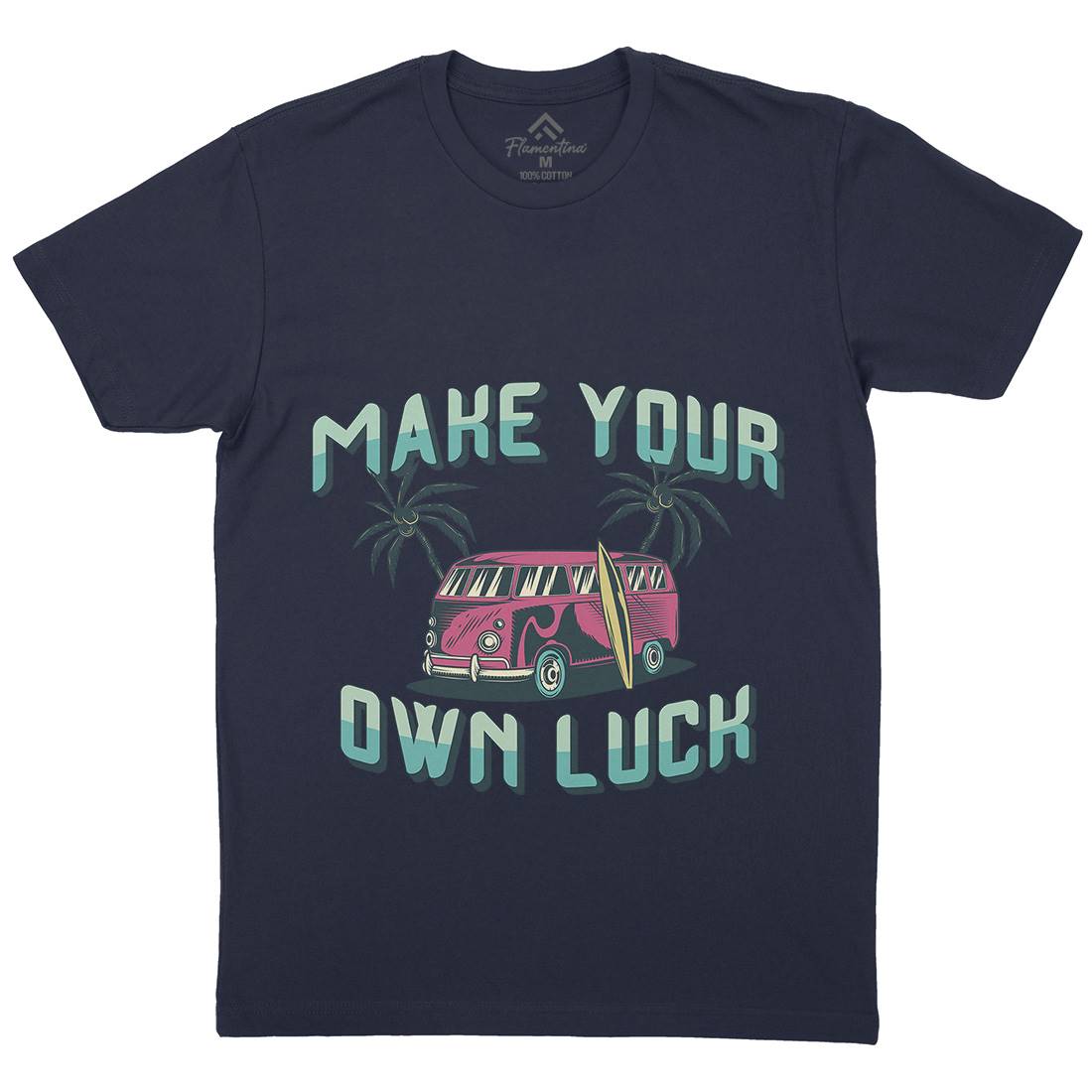 Make Your Own Luck Mens Crew Neck T-Shirt Nature B307