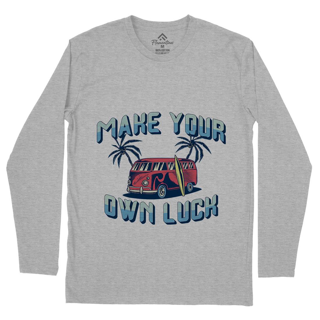 Make Your Own Luck Mens Long Sleeve T-Shirt Nature B307