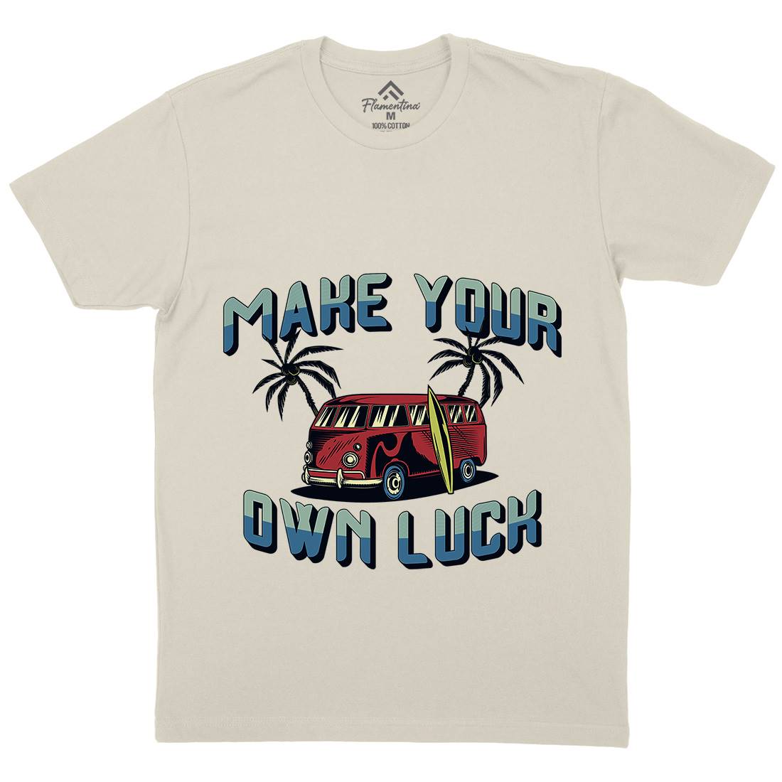 Make Your Own Luck Mens Organic Crew Neck T-Shirt Nature B307