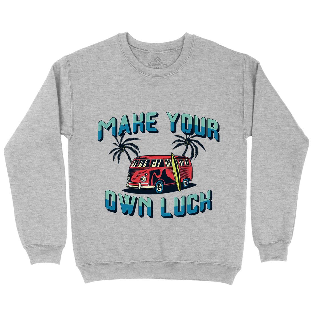 Make Your Own Luck Mens Crew Neck Sweatshirt Nature B307