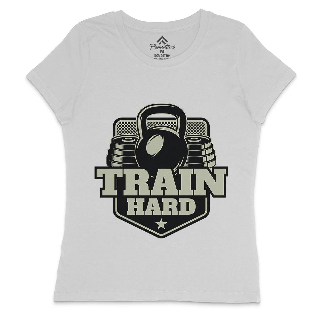 Train Hard Womens Crew Neck T-Shirt Gym B365