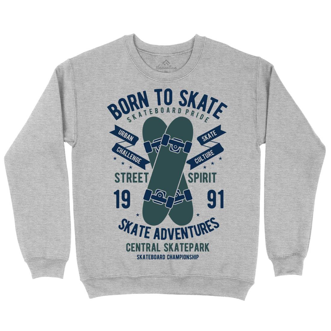 Born To Mens Crew Neck Sweatshirt Skate B383