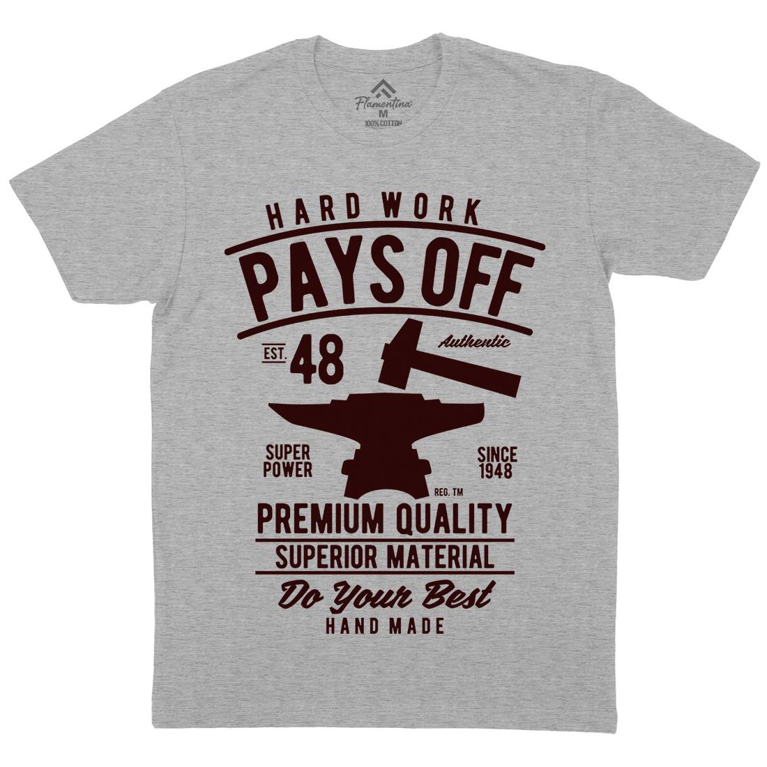 Hard Work Pays Off Mens Crew Neck T-Shirt Retro B409
