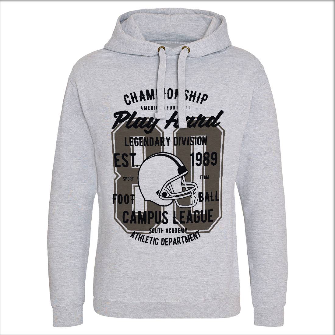 Play Hard Football Mens Hoodie Without Pocket Sport B435