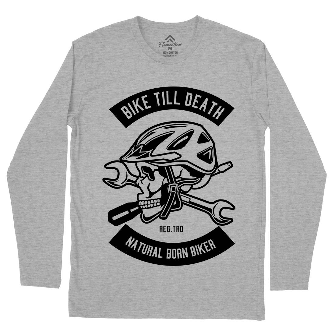 Bike Till Death Mens Long Sleeve T-Shirt Bikes B496