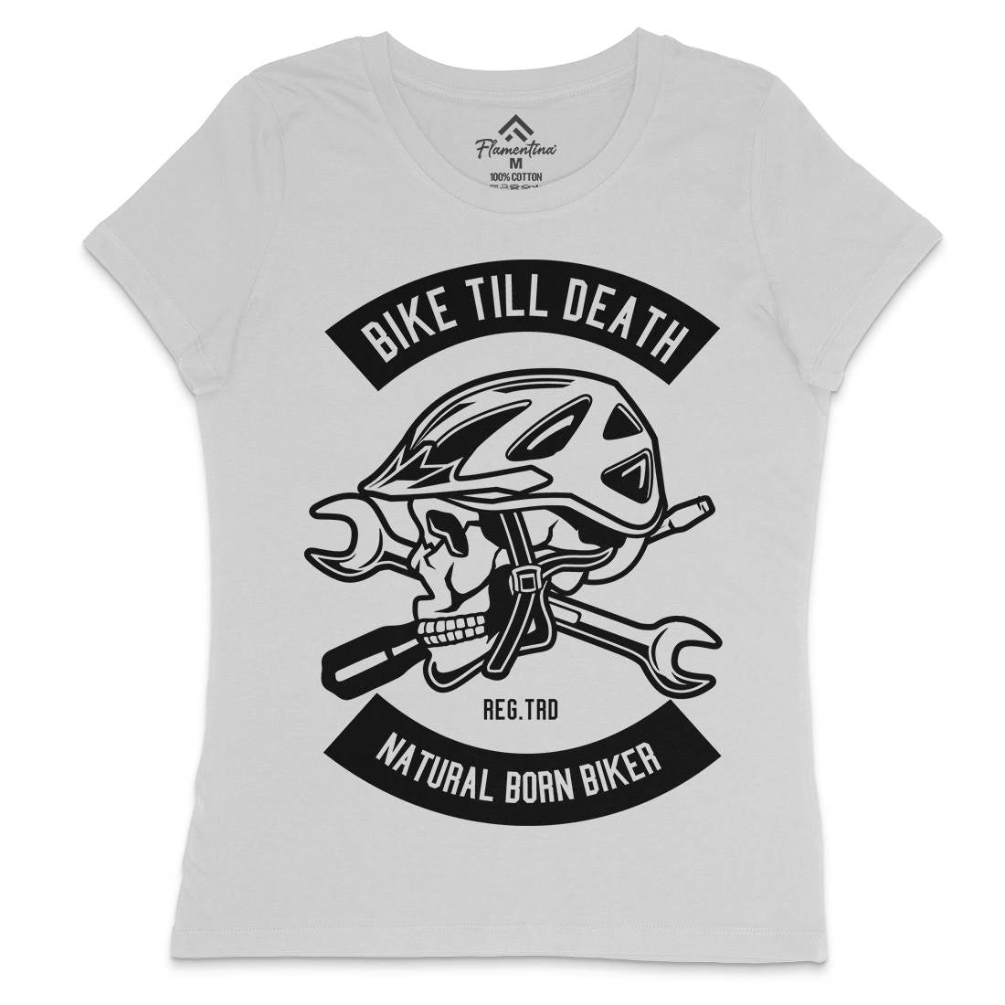 Bike Till Death Womens Crew Neck T-Shirt Bikes B496