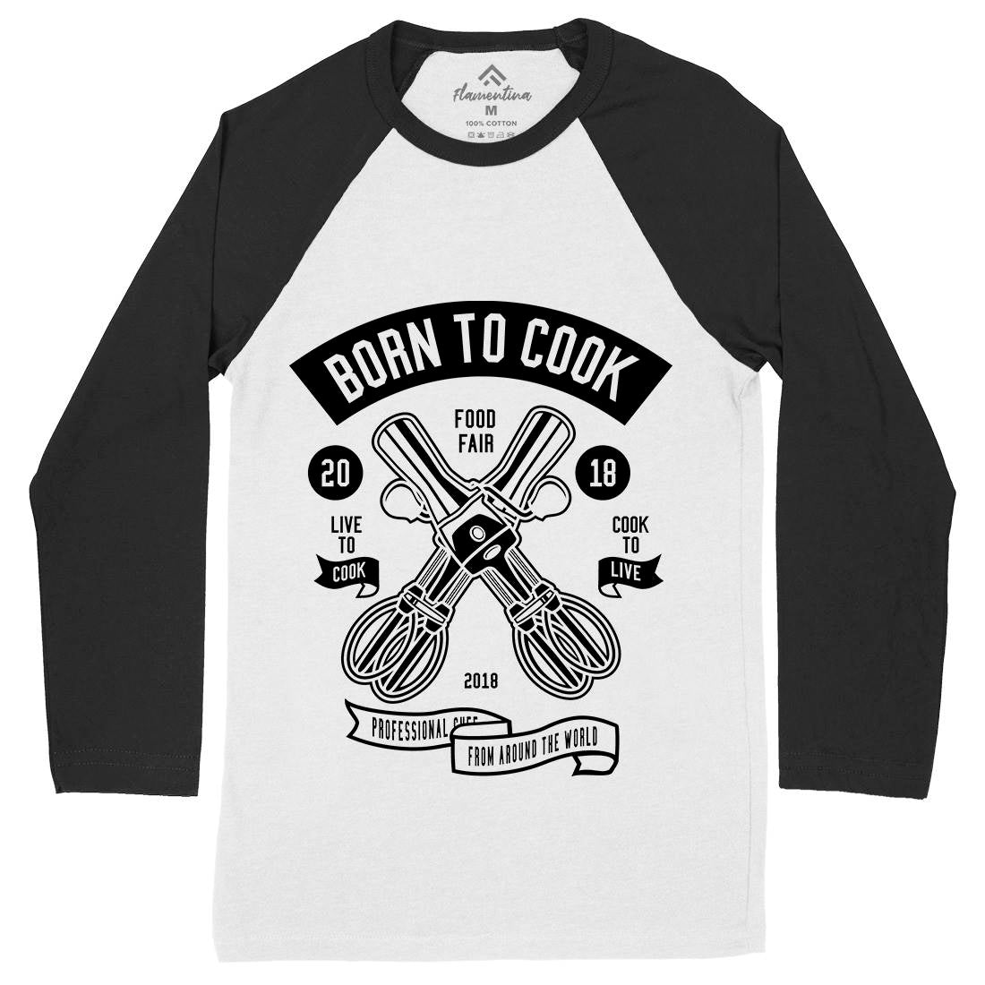 Born To Cook Mens Long Sleeve Baseball T-Shirt Food B503
