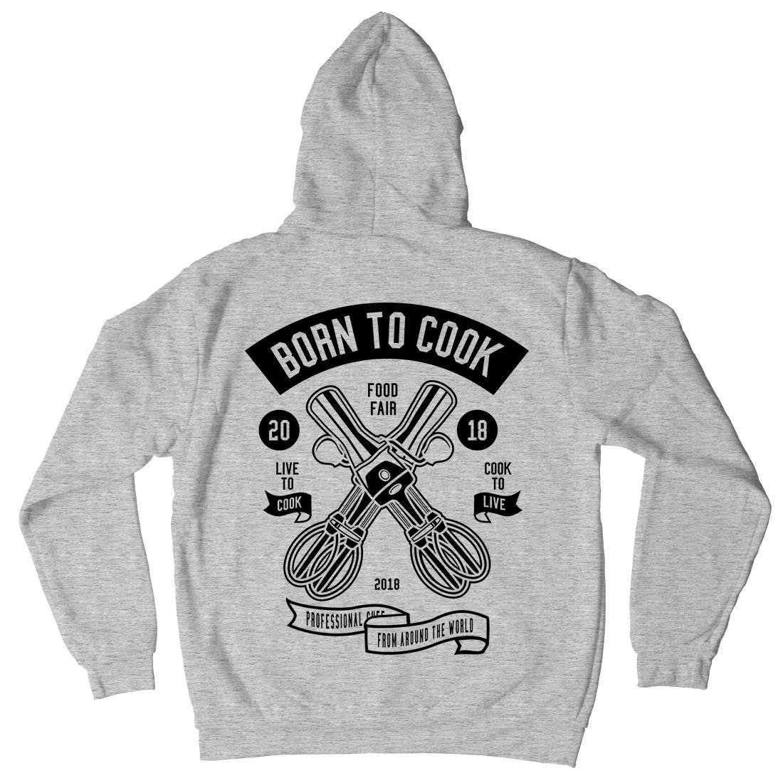 Born To Cook Mens Hoodie With Pocket Food B503