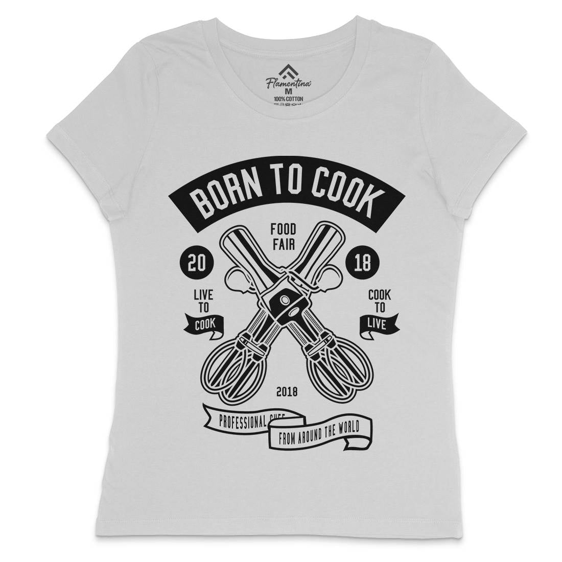Born To Cook Womens Crew Neck T-Shirt Food B503