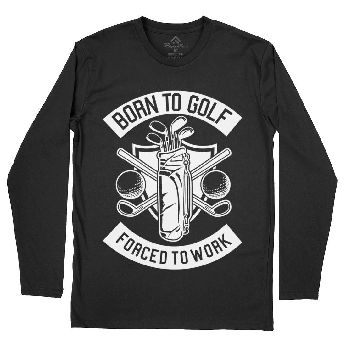Born To Golf Mens Long Sleeve T-Shirt Sport B504