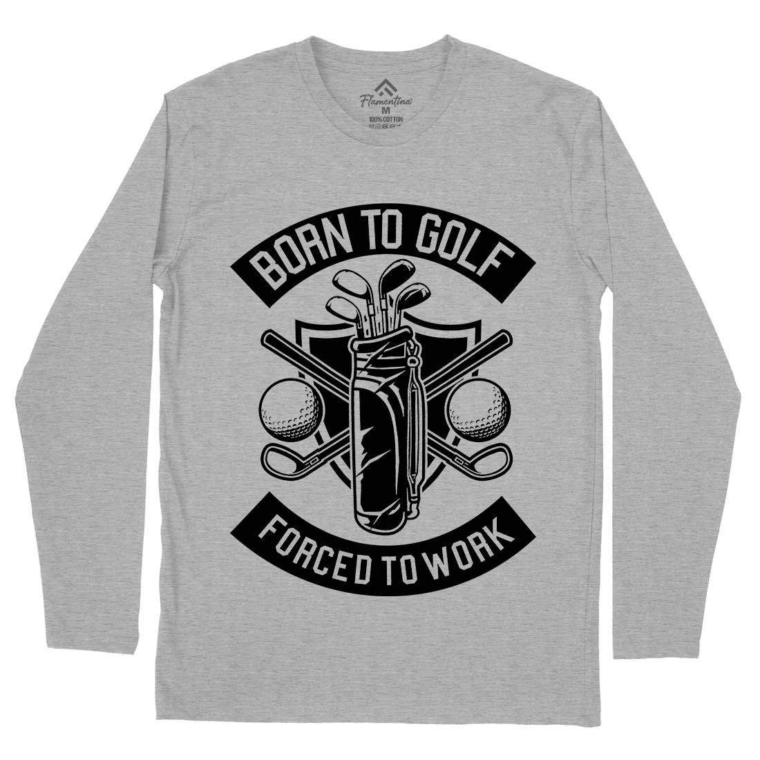 Born To Golf Mens Long Sleeve T-Shirt Sport B504