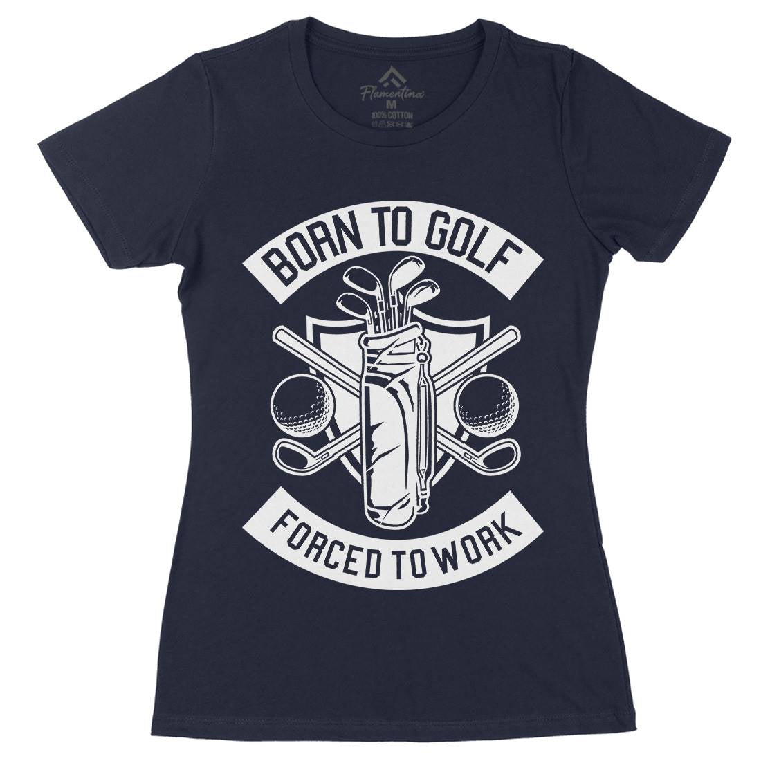 Born To Golf Womens Organic Crew Neck T-Shirt Sport B504