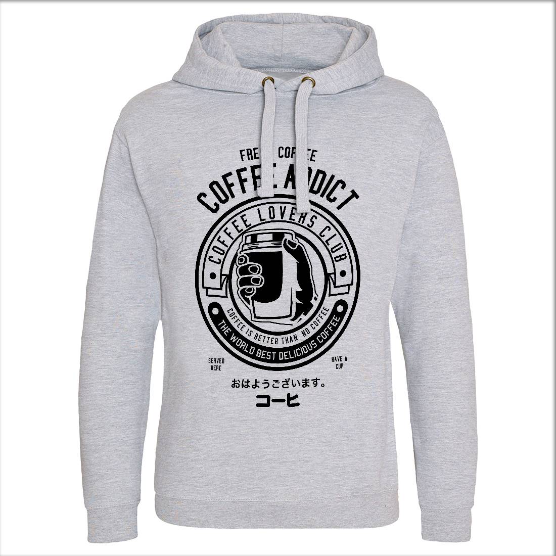 Coffee Addict Mens Hoodie Without Pocket Drinks B515