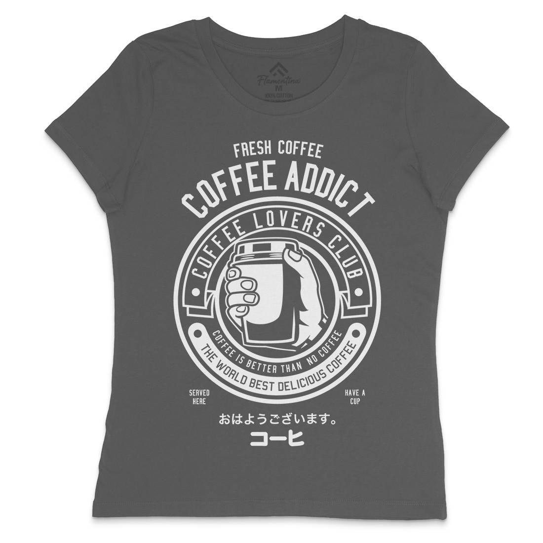 Coffee Addict Womens Crew Neck T-Shirt Drinks B515