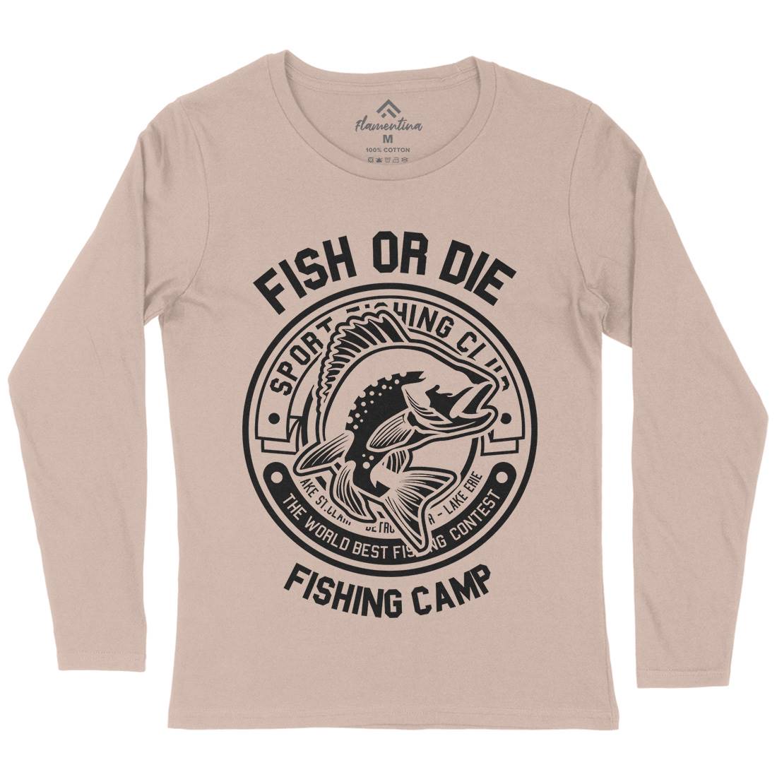 Fish Or Die Womens Long Sleeve T-Shirt Fishing B538 - Flamentina