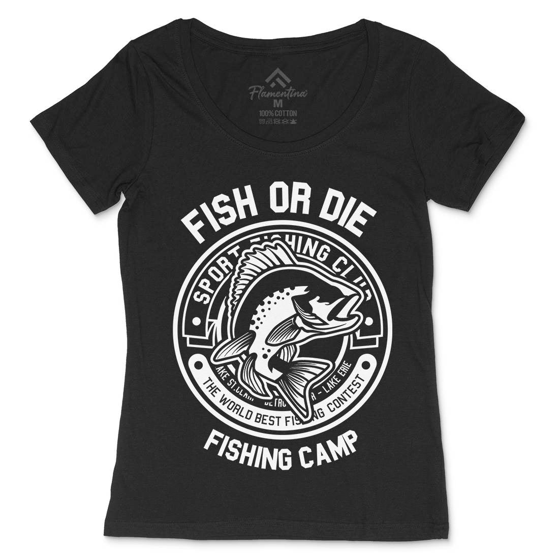 Fish Or Die Womens Scoop Neck T-Shirt Fishing B538