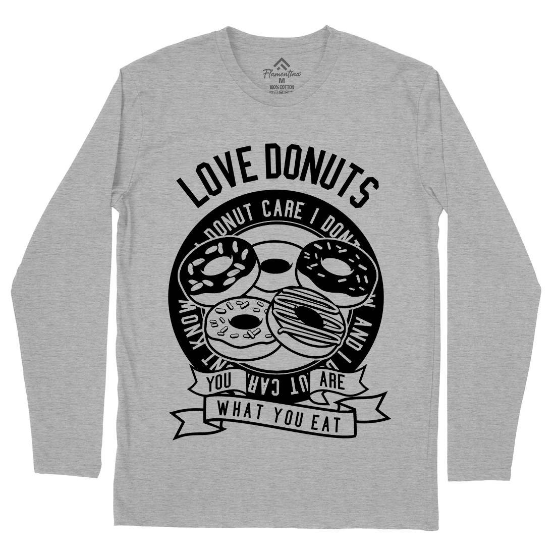 Love Donuts Mens Long Sleeve T-Shirt Food B572