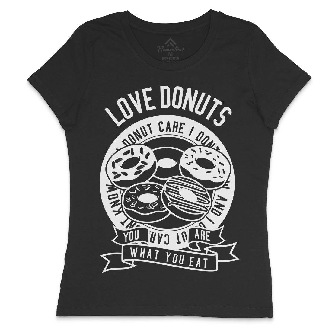 Love Donuts Womens Crew Neck T-Shirt Food B572