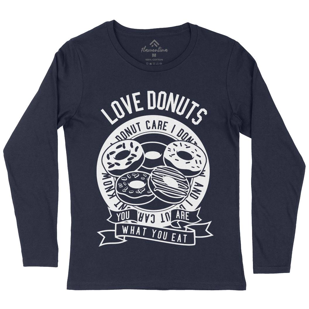 Love Donuts Womens Long Sleeve T-Shirt Food B572