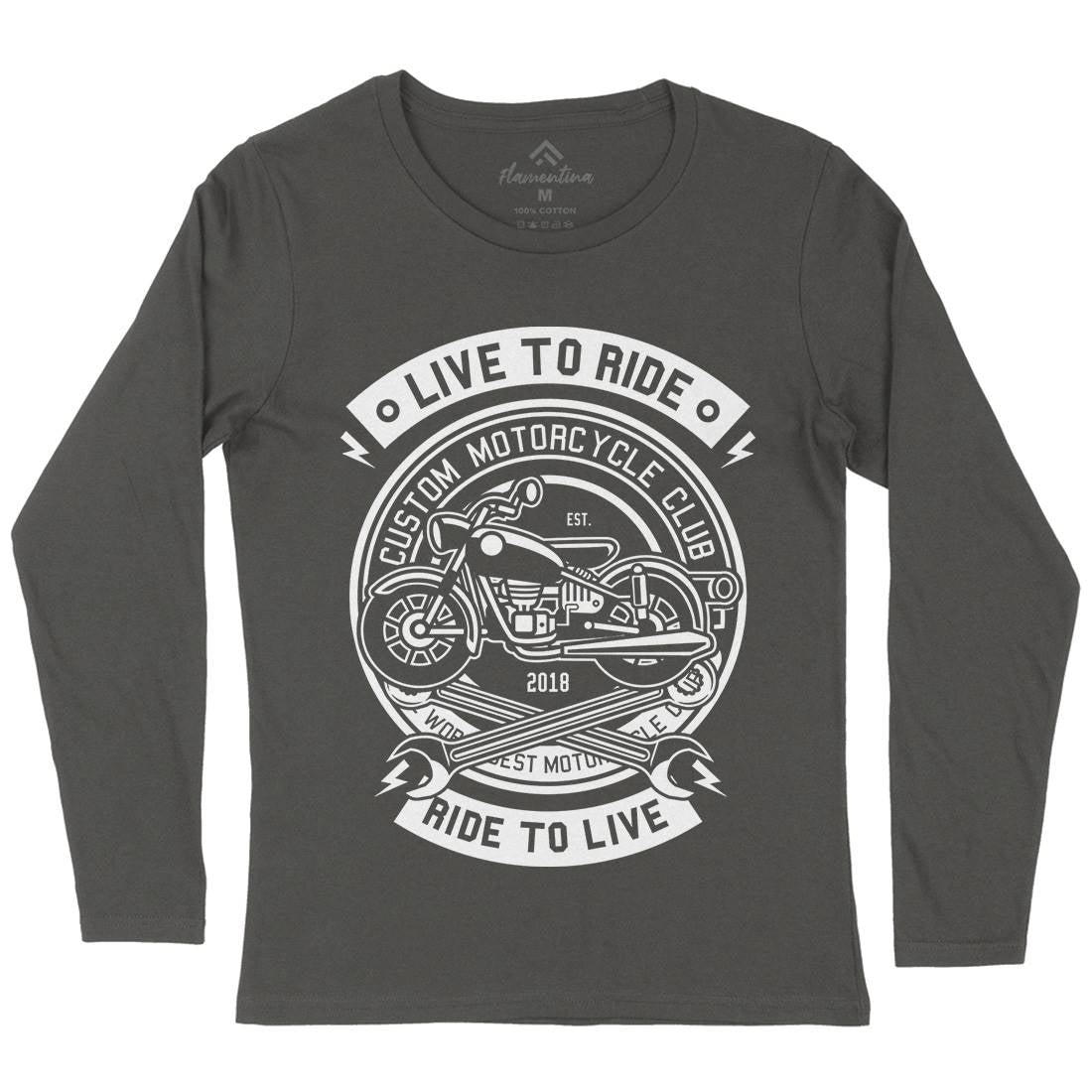 Live To Ride Womens Long Sleeve T-Shirt Motorcycles B582