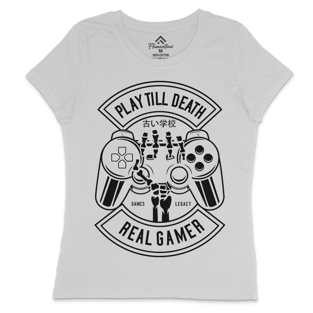 Play Till Death Womens Crew Neck T-Shirt Geek B603