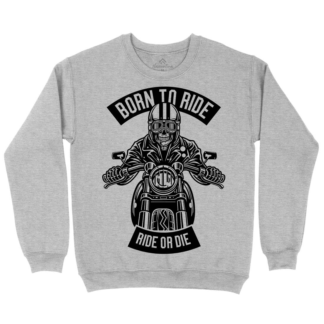 Skull Rider Born To Ride Mens Crew Neck Sweatshirt Motorcycles B632