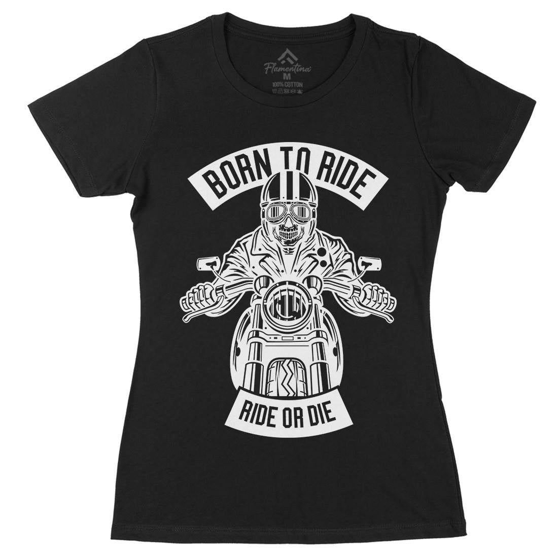 Skull Rider Born To Ride Womens Organic Crew Neck T-Shirt Motorcycles B632