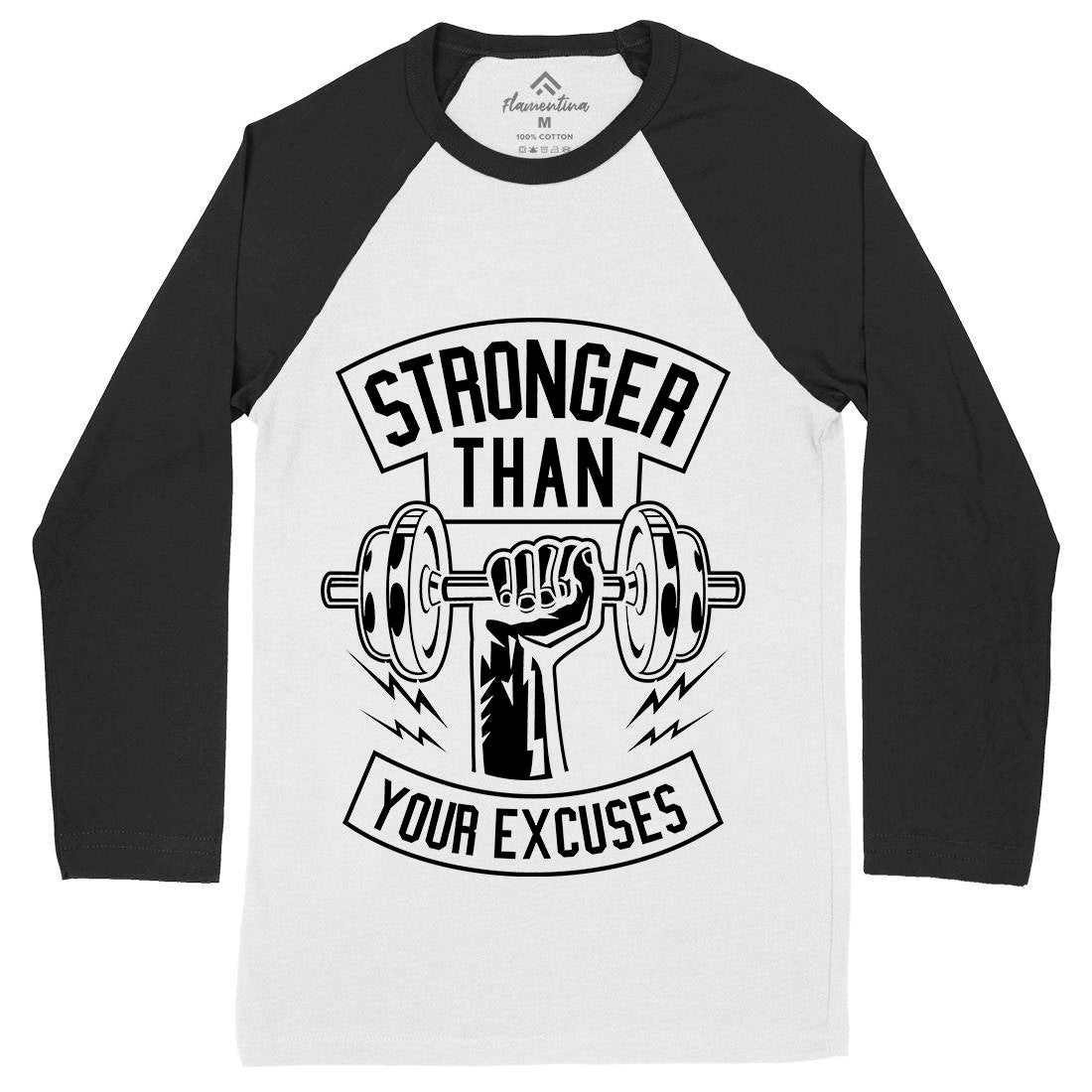 Stronger Than Your Excuses Mens Long Sleeve Baseball T-Shirt Gym B644