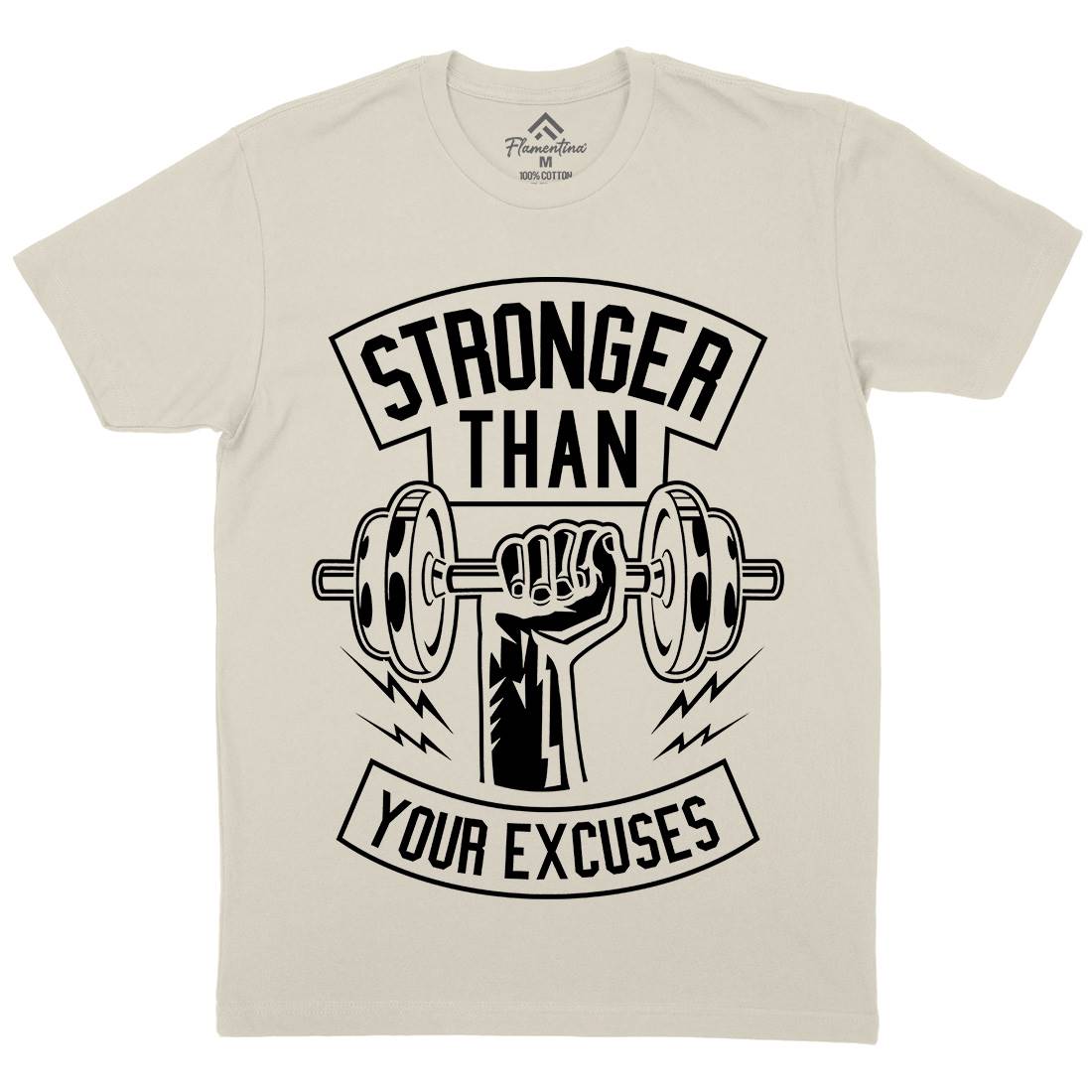 Stronger Than Your Excuses Mens Organic Crew Neck T-Shirt Gym B644