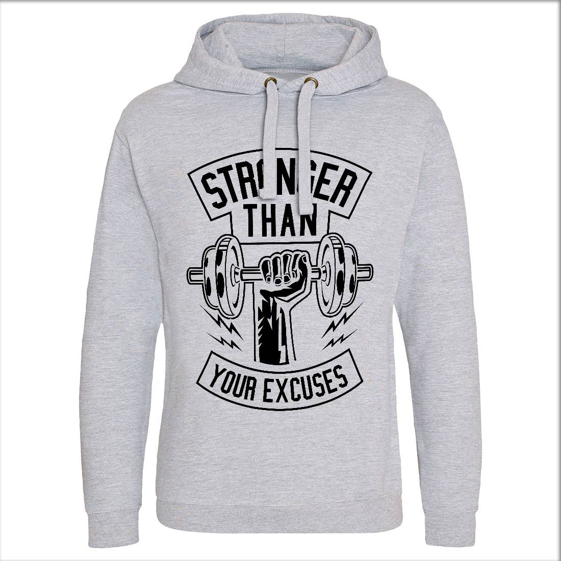 Stronger Than Your Excuses Mens Hoodie Without Pocket Gym B644