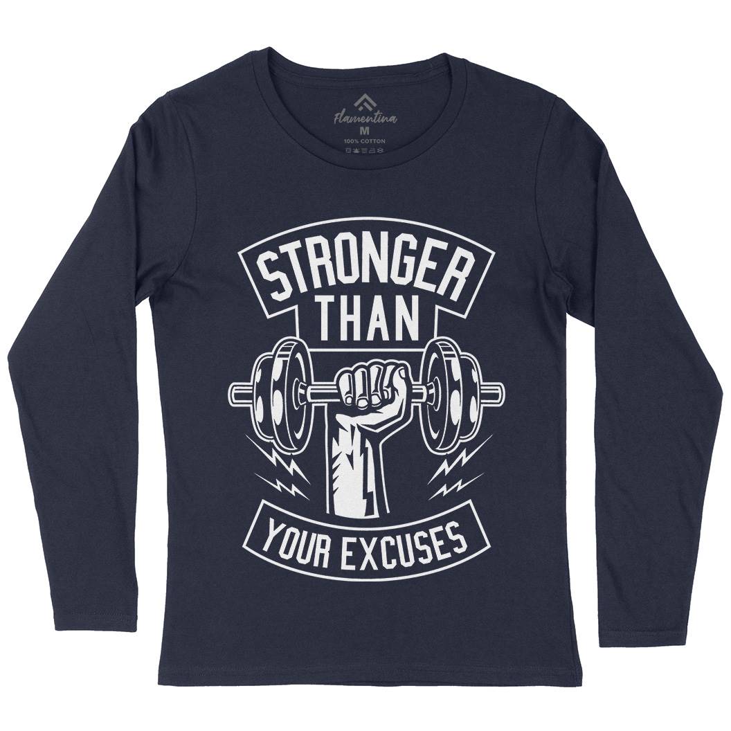 Stronger Than Your Excuses Womens Long Sleeve T-Shirt Gym B644