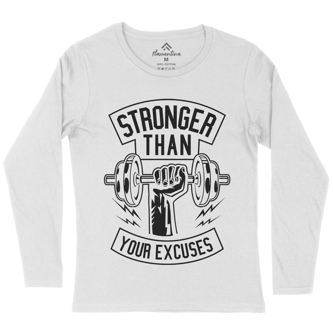 Stronger Than Your Excuses Womens Long Sleeve T-Shirt Gym B644