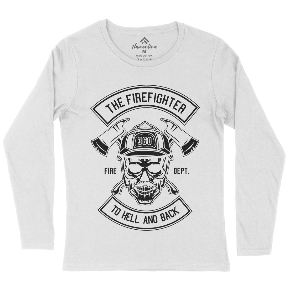 The Fire Fighter Womens Long Sleeve T-Shirt Firefighters B651